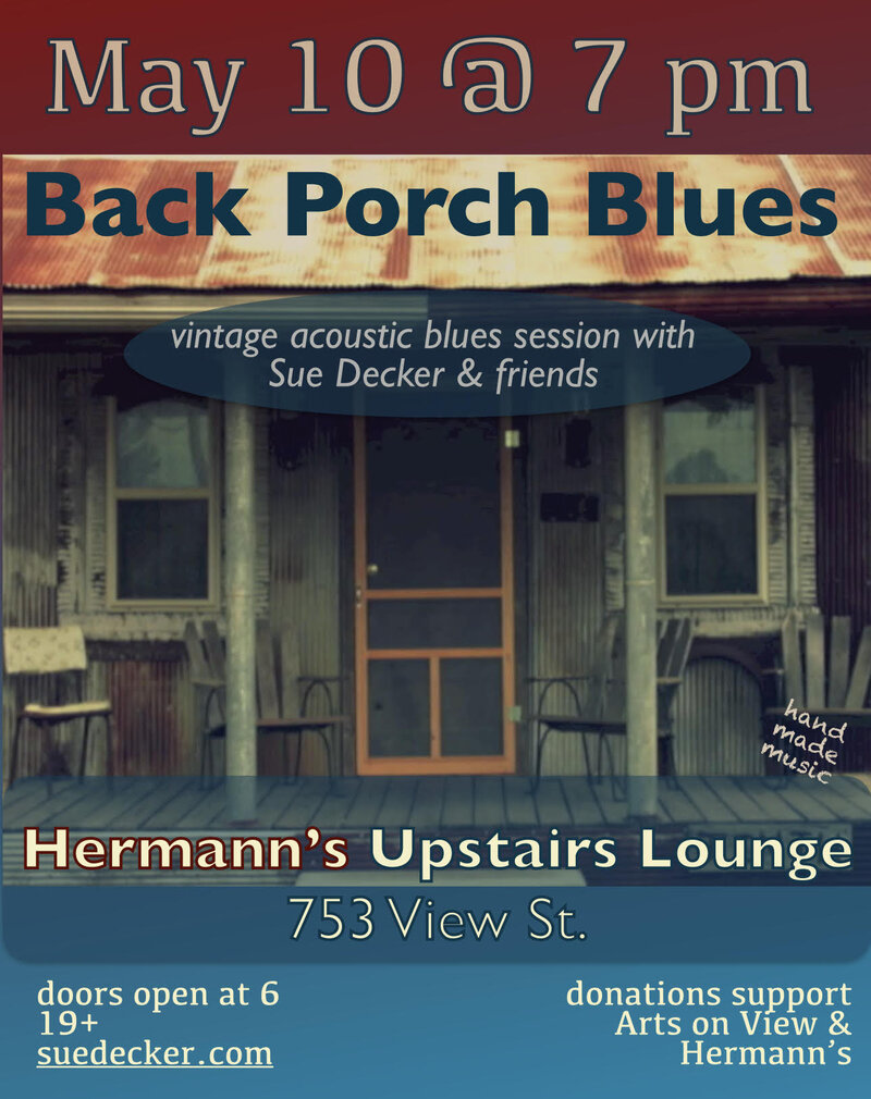 The Back Porch Blues f. Sue Decker - May 1st @ Hermann's Upstairs