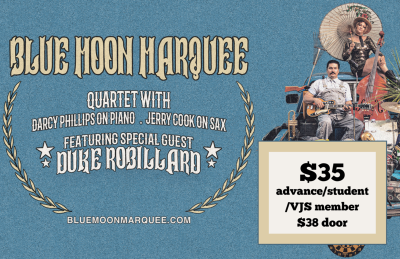 Victoria Jazz Society Presents: Blue Moon Marquee f. Duke Robillard - Jun 9th @ Hermann's Upstairs