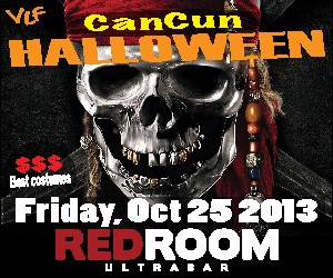 CANCUN FRIDAYS HALLOWEEN @ The Red Room Oct 25 2013 - Jun 19th @ The Red Room