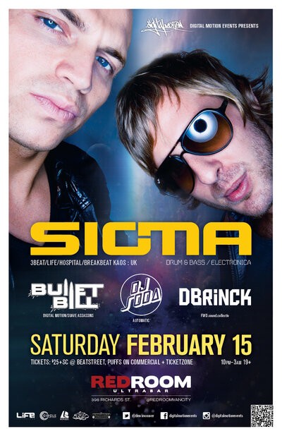 SIGMA  (UK), Bullet Bill , DJ SODA, DBrinck @ The Red Room Feb 15 2014 - Jun 10th @ The Red Room