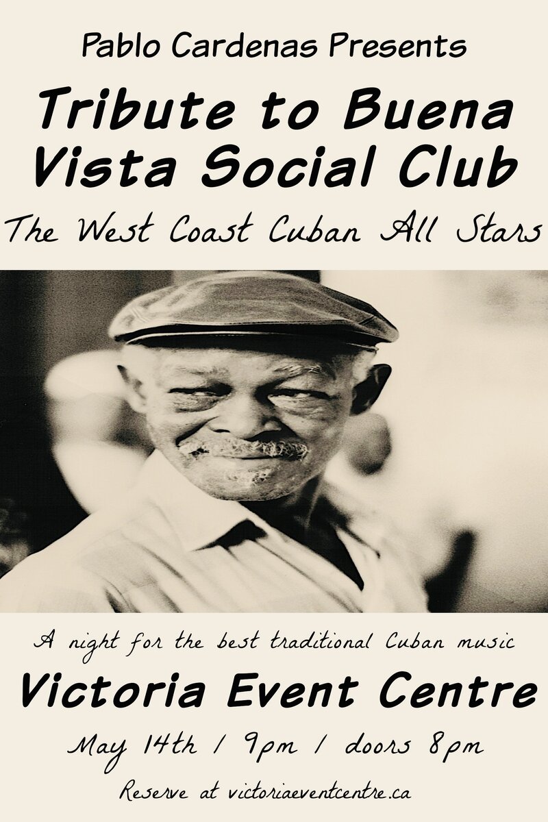 Pablo Cardenas Presents "A Night to Buena Vista Social Club" - May 6th @ Victoria