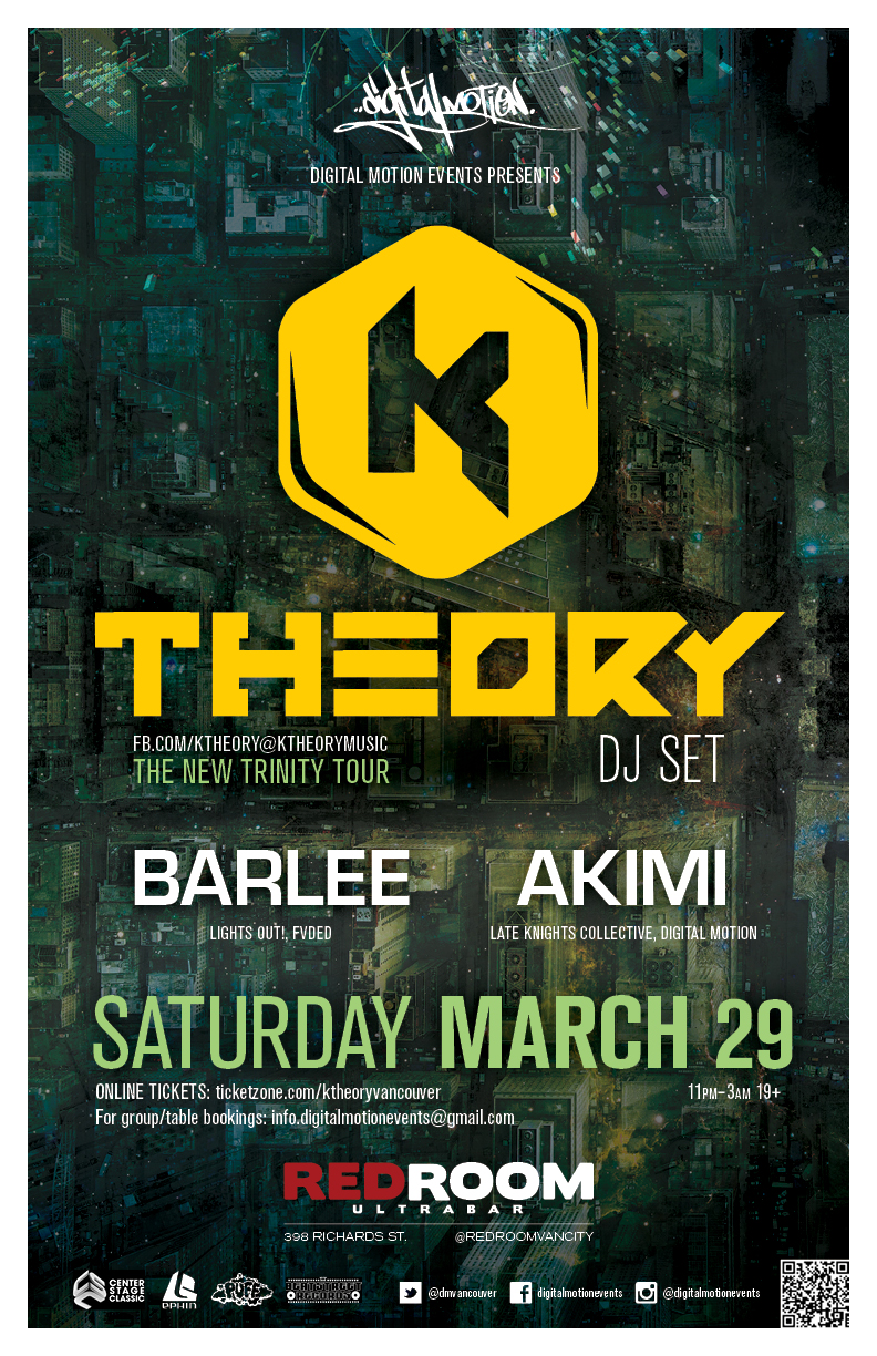 The return of Electronic Bass | Hip Hop | Trap producers:  K Theory (DJ SET), local support from , BARLEE, AKIMI @ The Red Room Mar 29 2014 - Jun 13th @ The Red Room