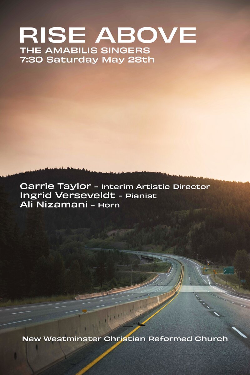 Rise Above: a concert with the Amabilis Singers @ New Westminster Christian Reformed Church May 28 2022 - May 10th @ New Westminster Christian Reformed Church