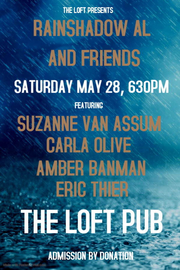 Rainshadow Al and Friends: Suzanne van Assum, Carla Olive, Amber Banman, Eric Thier @ The Loft (Victoria) May 28 2022 - May 7th @ The Loft (Victoria)