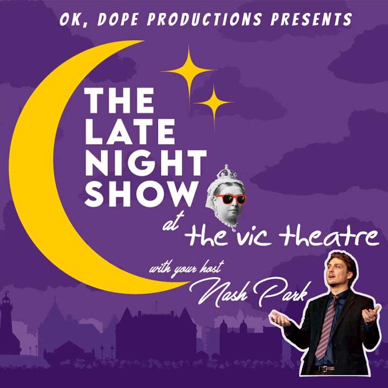 The Late Night Show - Jun 19th @ Vic Theatre