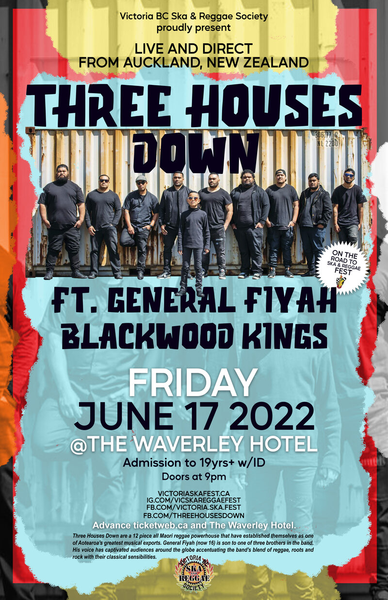 Three Houses Down ft. General Fiyah Live and Direct from Auckland New Zealand! - Canadian debut - May 6th @ The Waverley Hotel