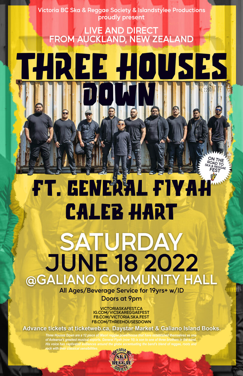 Three Houses Down feat. General Fiyah, Caleb Hart @ Galiano Community Hall Jun 18 2022 - May 10th @ Galiano Community Hall
