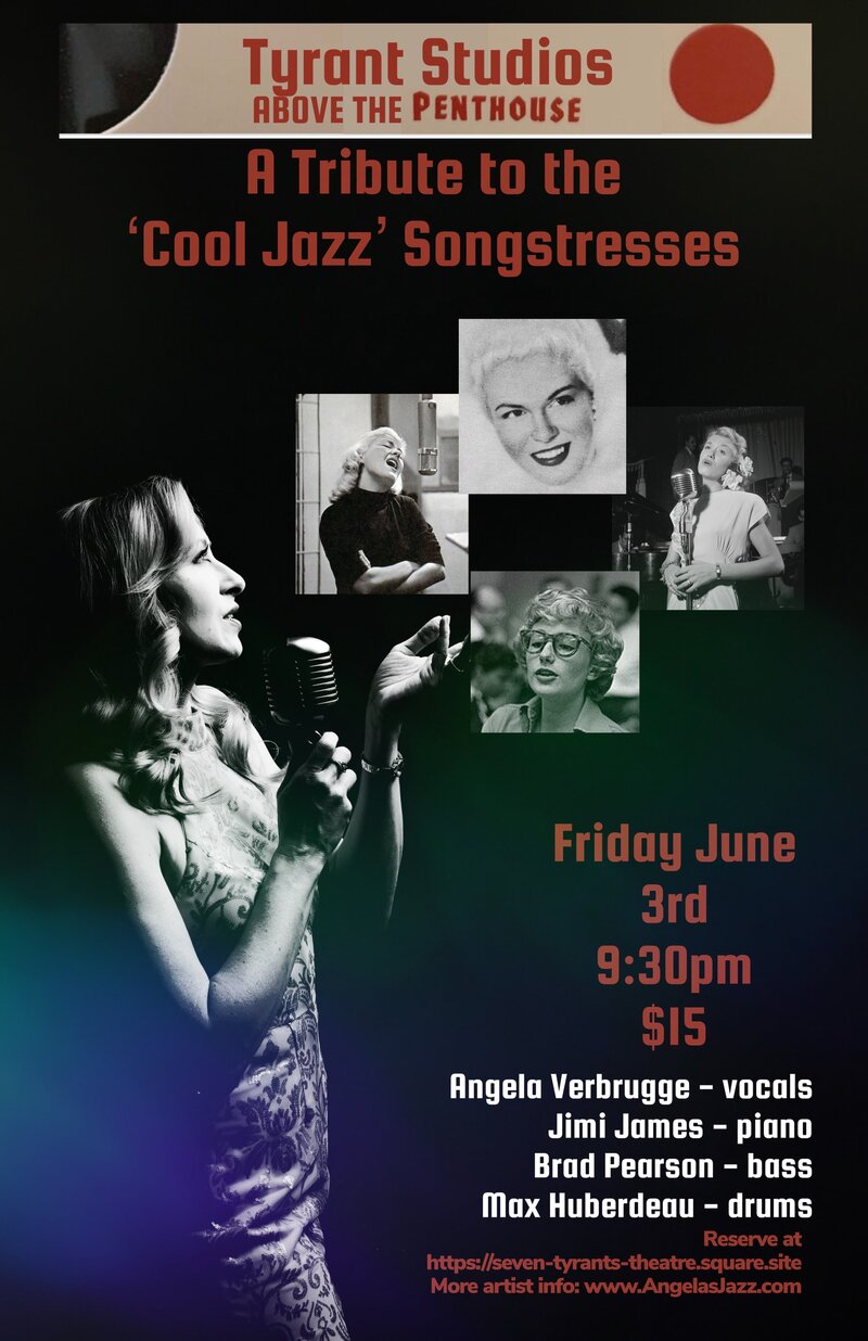 A Tribute to the 'Cool Jazz' Songstresses - May 7th @ Tyrant Studios