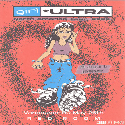 Girl Ultra w/ Jasper Bones & Nathan Kent @ The Red Room May 26 2022 - Jun 12th @ The Red Room