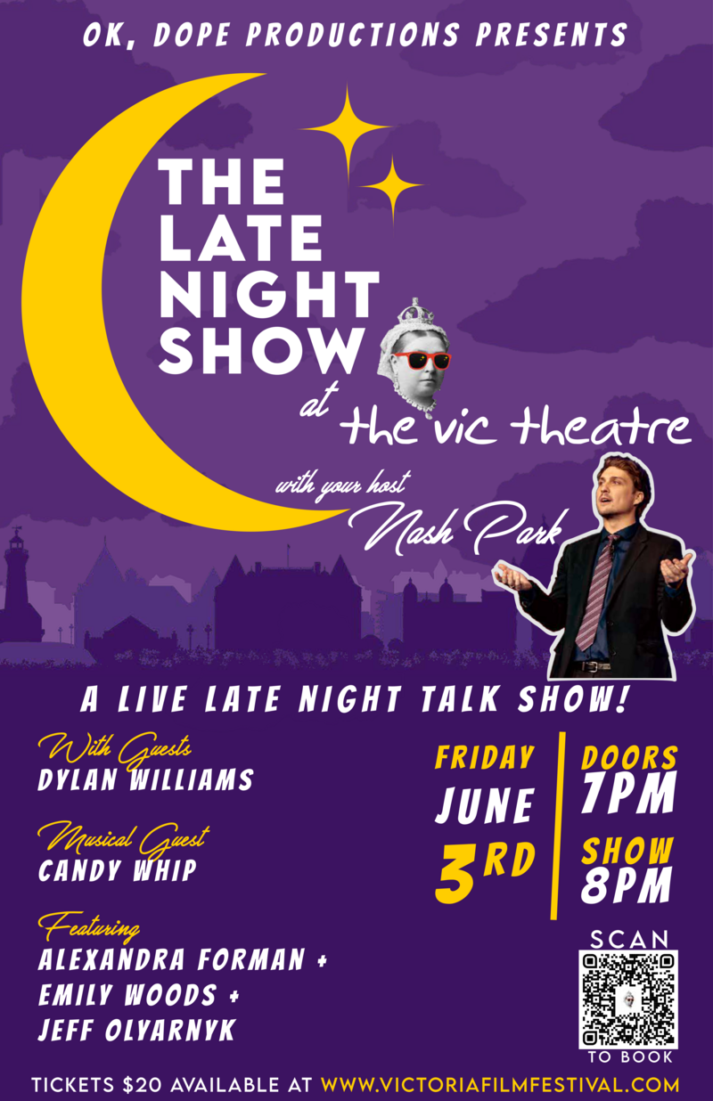 The Late Night Show with Nash Park - May 16th @ Vic Theatre