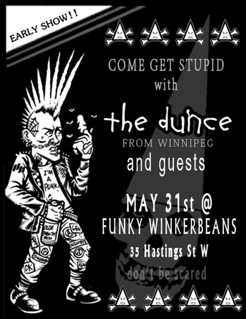 Early Show: the dunce, With Guests @ Funky Winker Beans May 31 2011 - Jun 8th @ Funky Winker Beans