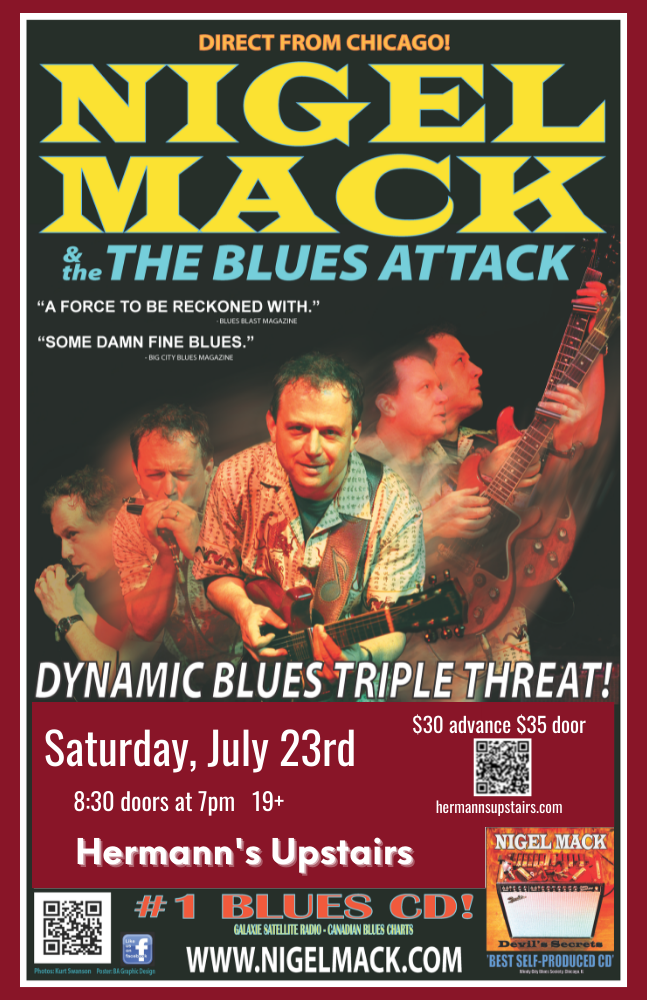 Nigel Mack & the Blues Attack @ Hermann's Upstairs Jul 23 2022 - Jun 4th @ Hermann's Upstairs