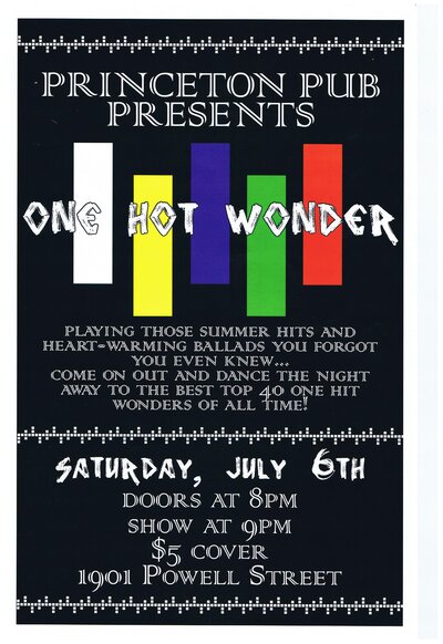 One Hot Wonder @ Princeton Pub Jul 6 2013 - May 10th @ Princeton Pub
