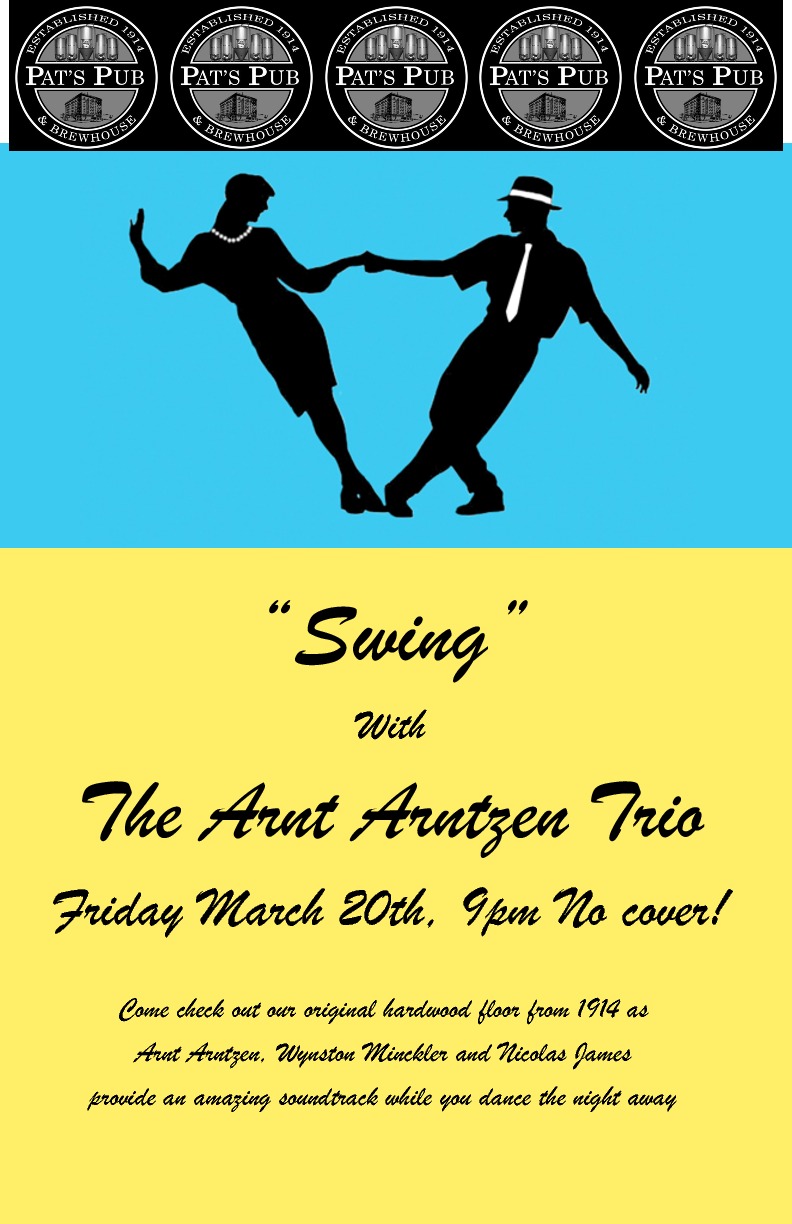 Arnt Arntzen Trio @ Pat's Pub Mar 20 2015 - Jun 5th @ Pat's Pub