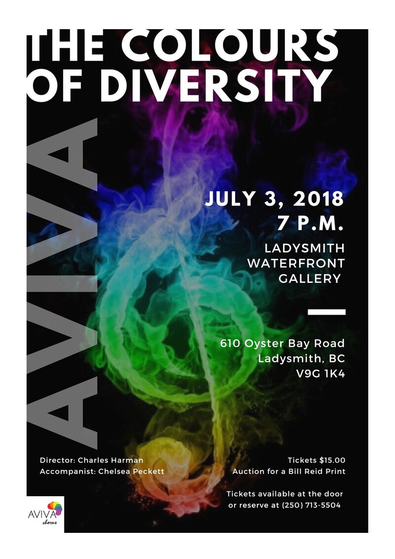 The Colours of Diversity: AVIVA Chorus, Charles Harman  (Director), Chelsea Peckett (Accompanist) @ Ladysmith Waterfront Gallery Jul 3 2018 - Jun 4th @ Ladysmith Waterfront Gallery