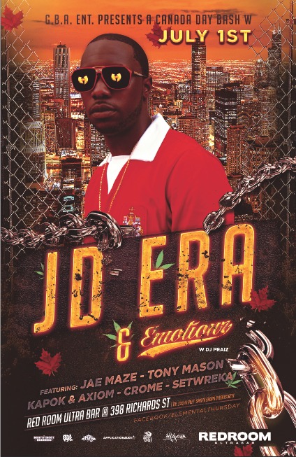 JD ERA, Jae Maze, EMOTIONZ (W/ Dj Praiz), Kapok and Axiom, Tony Mason,  Dj Crome , Dj Setwreka @ The Red Room Jul 1 2014 - Jun 15th @ The Red Room