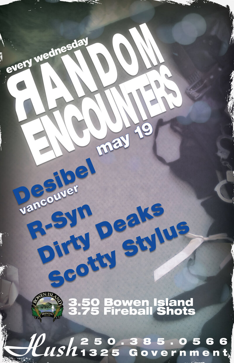 A night of BREAKS (not the sissy girly kind): Desibel, Dirty Deaks, R-Syn, Scotty Stylus @ Hush May 19 2010 - Jun 5th @ Hush