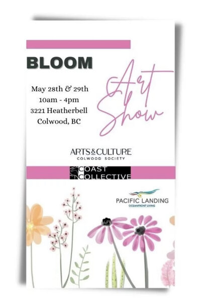 The Bloom Art Show - May 5th @ 3221 Heatherbell Road, Victoria, BC