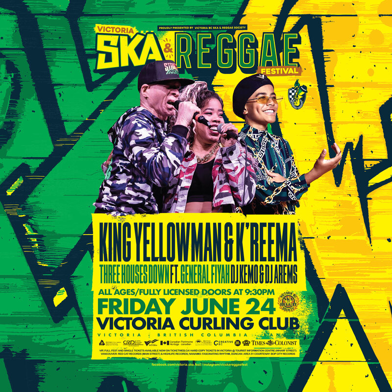 King Yellowman & K'reema, Three Houses Down feat. General Fiyah, DJ Kemo + DJ Arems - May 2nd @ Victoria Curling Club