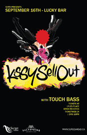 Kissy Sellout: Kissy Sellout, Touch Bass @ Lucky Bar Sep 16 2010 - Jun 5th @ Lucky Bar