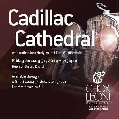 Renowned Canadian author Jack Hodgins & Chor Leoni together!: Chor Leoni @ Ryerson United Church Jan 31 2014 - May 10th @ Ryerson United Church