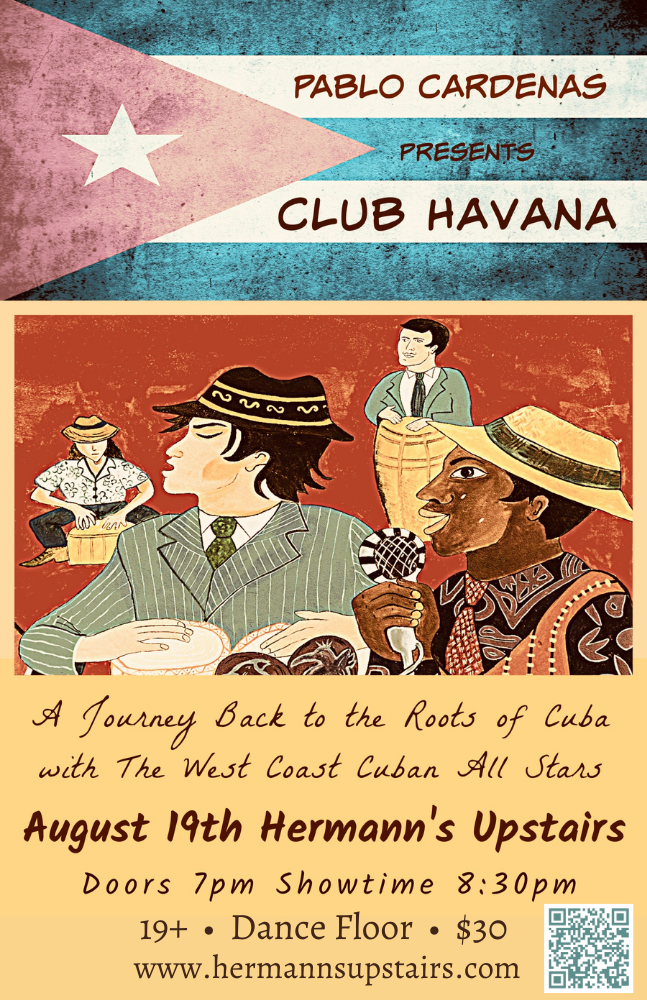 Pablo C&aacute;rdenas presents Club Havana - May 6th @ Hermann's Upstairs