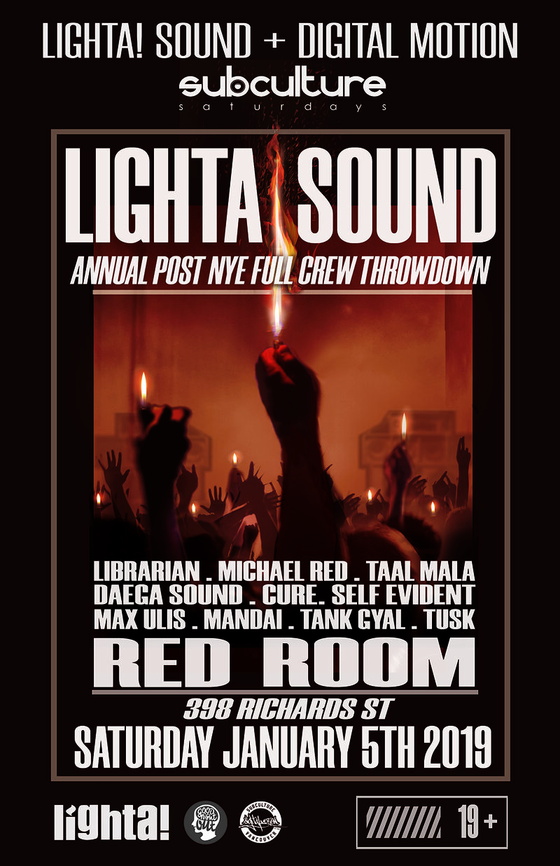 Lighta! SOUND FULL CREW JAM at SUBculture Saturday's @ The Red Room Jan 5 2019 - Jun 14th @ The Red Room