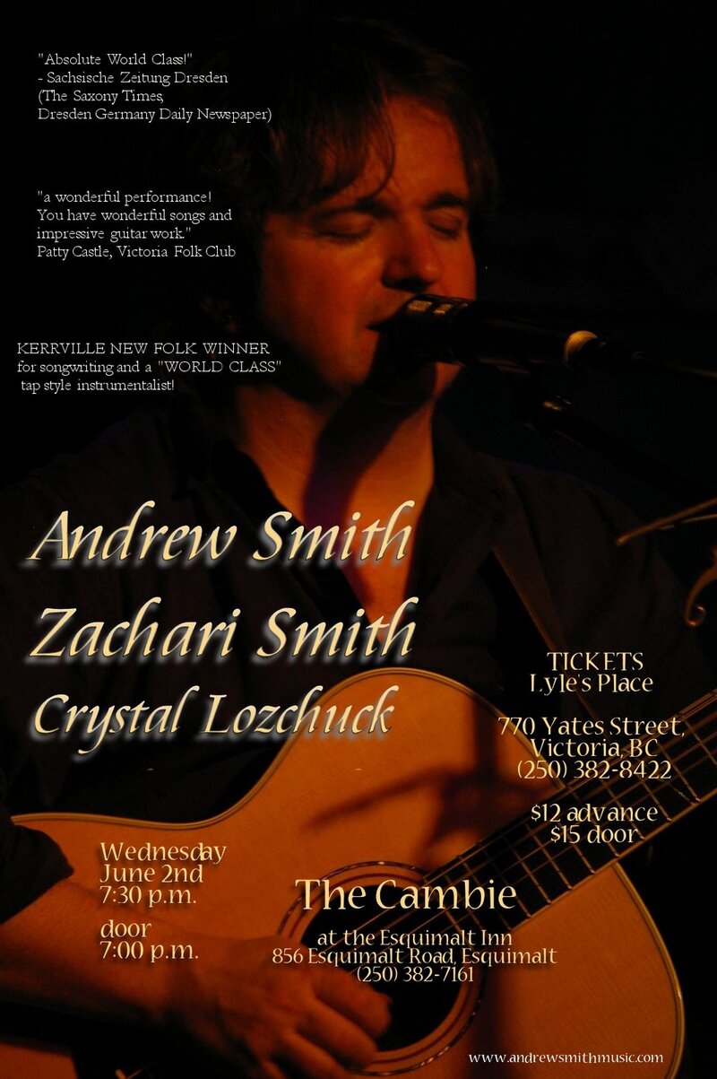 "Absolute World Class!" - Sachsische Zeitung Dresden (The Saxony Times, Dresden Germany Daily Newspaper): Andrew Smith, Zachari Smith, Crystal Lozchuck @ The Cambie at the  Esquimalt Inn Jun 2 2010 - Jun 9th @ The Cambie at the  Esquimalt Inn