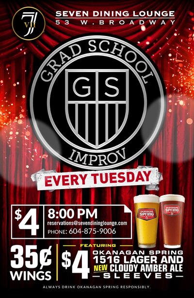 Seven's Comedy Tuesdays, featuring Grad School Improv: Grad School Improv, Special Comical Guests @ Seven Dining Lounge Sep 15 2014 - Jun 17th @ Seven Dining Lounge