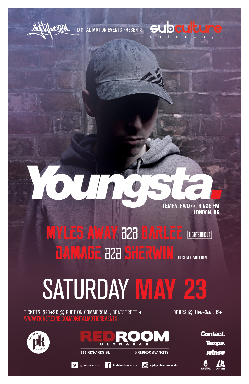 SUBculture Saturday's Feat: Youngsta, Damage b2b Sherwin, myles AWAY B2B Barlee  @ The Red Room May 23 2015 - Jun 20th @ The Red Room