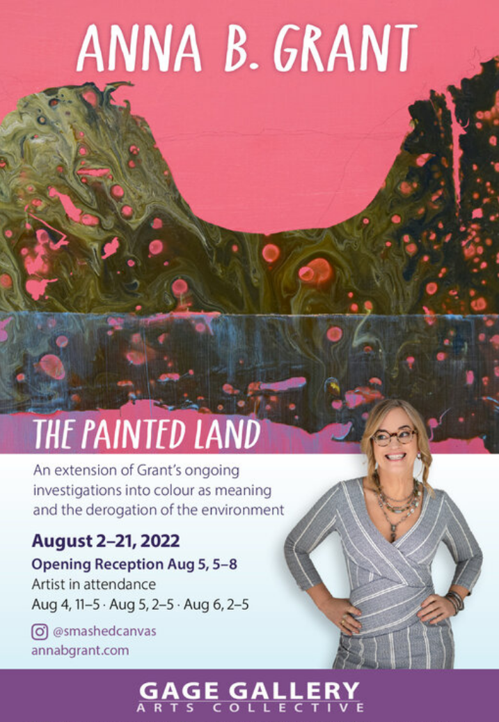 The Painted Land: Anna B Grant @ Gage Gallery Arts Collective Aug 2 2022 - May 5th @ Gage Gallery Arts Collective