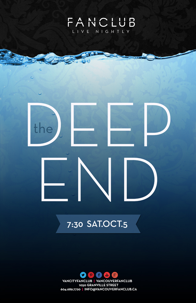 Live Funk & Soul: The Deep End @ Vancouver FanClub Oct 5 2013 - Jun 21st @ Vancouver FanClub