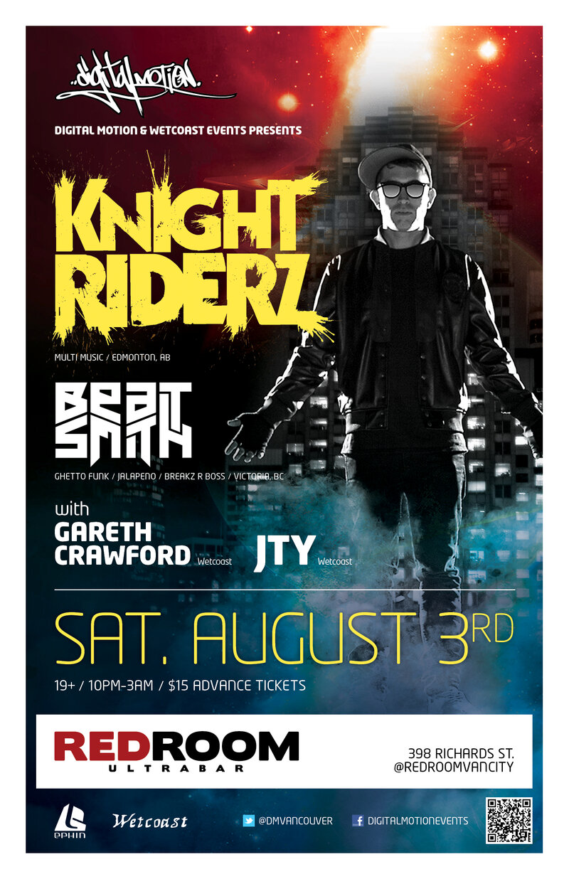KNIGHT RIDERZ,  Muti Music, BEATSMITH, Gareth Crawford  (Wetcoast Events), JtY  (Wetcoast Events) @ The Red Room Aug 3 2013 - Jun 21st @ The Red Room