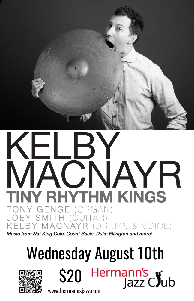Kelby MacNayr's Tiny Rhythm Kings - May 6th @ Hermann's Jazz Club