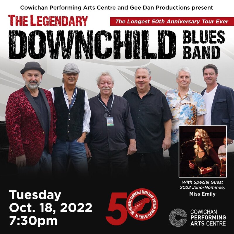 Downchild Blues Band @ Cowichan Performing Arts Centre Oct 18 2022 - May 6th @ Cowichan Performing Arts Centre