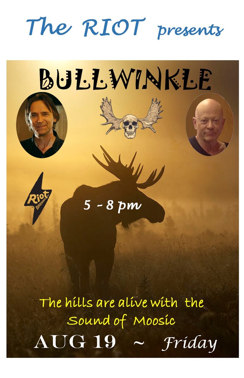 Bullwinkle Live at Riot: Bullwinkle @ Riot Brewing Co. - Aug 19, 2022