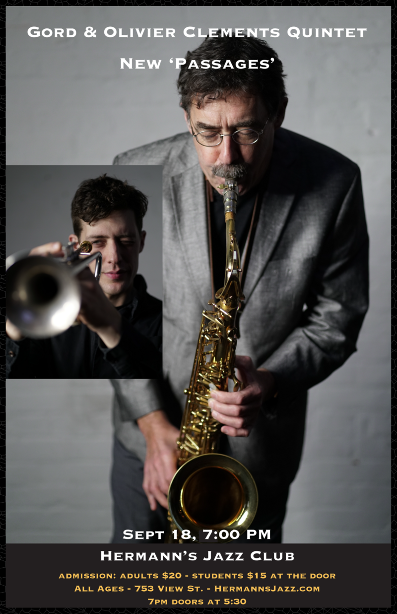 Gord and Olivier Clements Quintet: New Passages - Jun 4th @ Hermann's Jazz Club