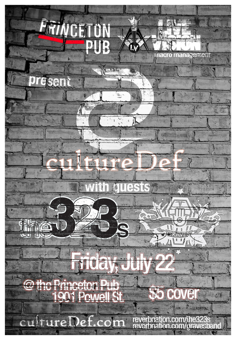 Culture Defs , The 323s @ Princeton Pub Jul 22 2011 - Jun 28th @ Princeton Pub