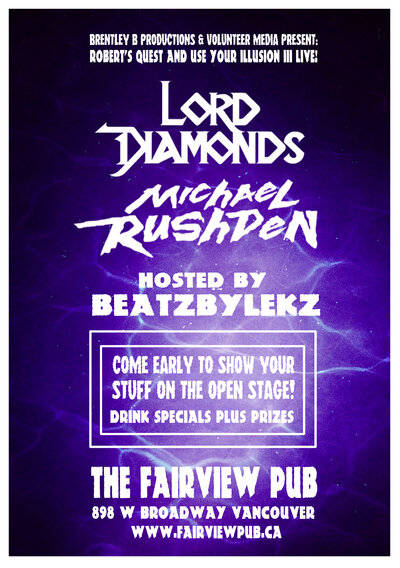 Robert's Quest & Use Your Illusion III Live: Lord Diamonds, Michael Rushden, BeatzByLekz @ Fairview Pub Dec 23 2015 - Jun 12th @ Fairview Pub