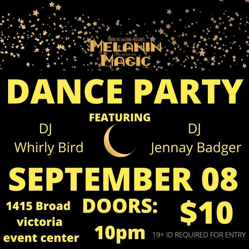Melanin Magic Dance Party - May 6th @ Victoria Event Centre