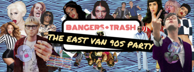 East Van 90s Party meets Bangers + Trash: Nikki Nevver, Shaunananah @ The Astoria Mar 25 2017 - May 7th @ The Astoria