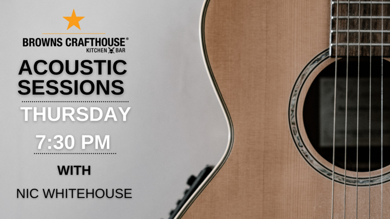 Acoustic Sessions: Nic Whitehouse @ Crafthouse Vic West  Sep 15 2022 - May 5th @ Crafthouse Vic West 