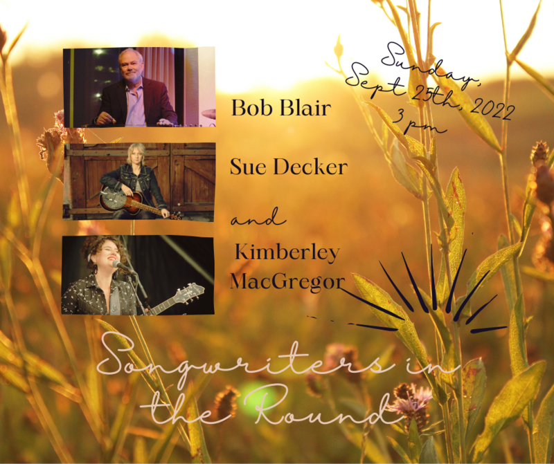 Kimberley MacGregor, Bob Blair, and Sue Decker - May 13th @ House Concert