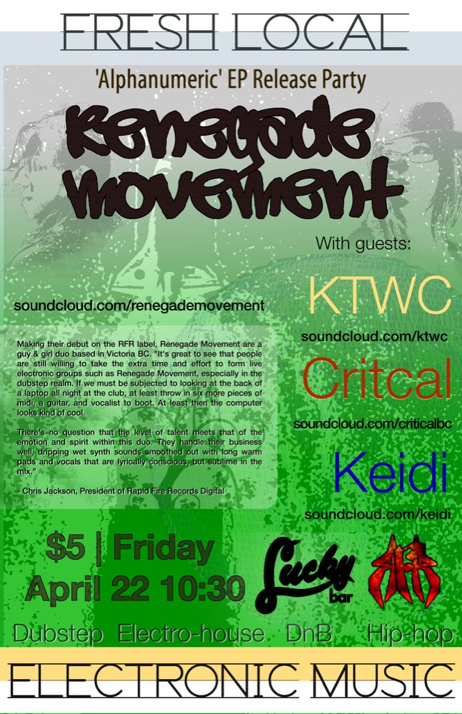 Renegade Movement, KTWC, Critical, Keidi @ Lucky Bar Apr 22 2011 - Jun 7th @ Lucky Bar