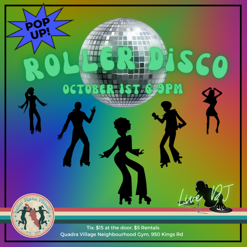 Roller Disco Party - Jun 6th @ Quadra Village Neighbourhood Gym