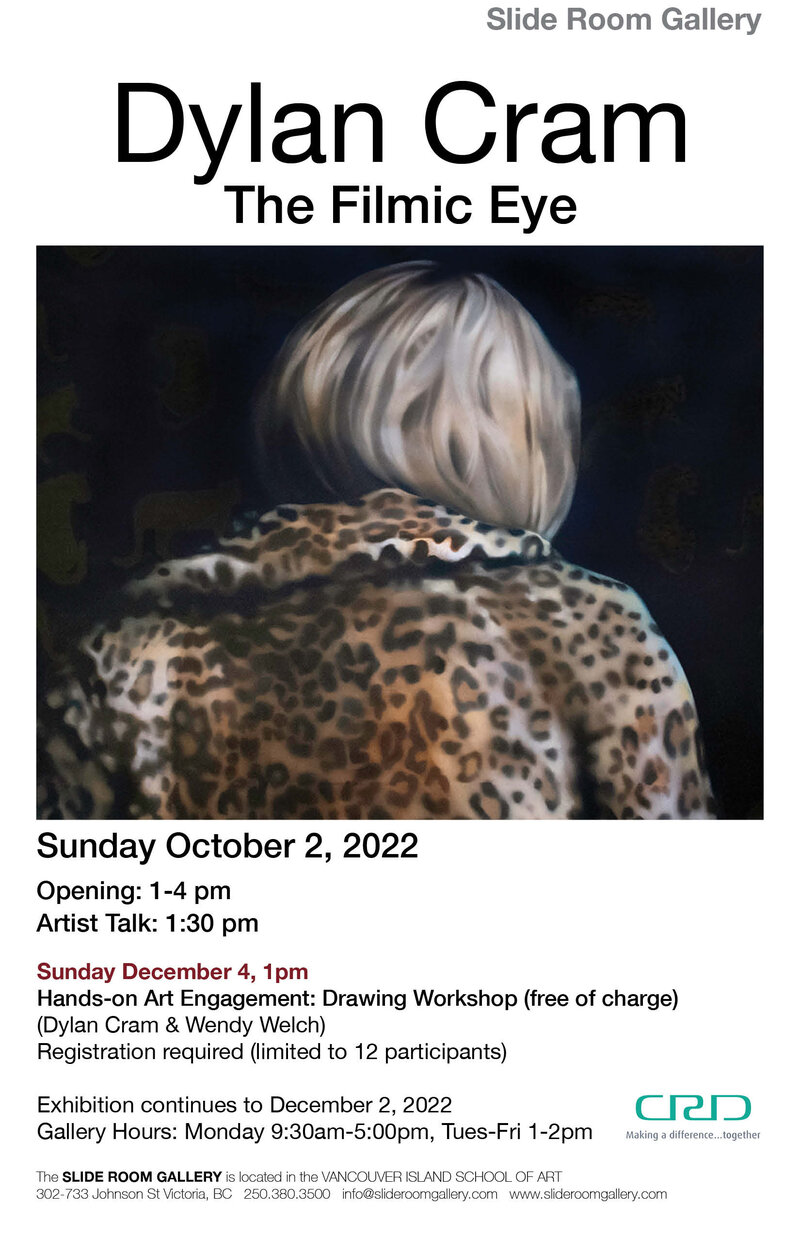 Dylan Cram Exhibition Opening "The Filmic Eye" - May 5th @ Slide Room Gallery