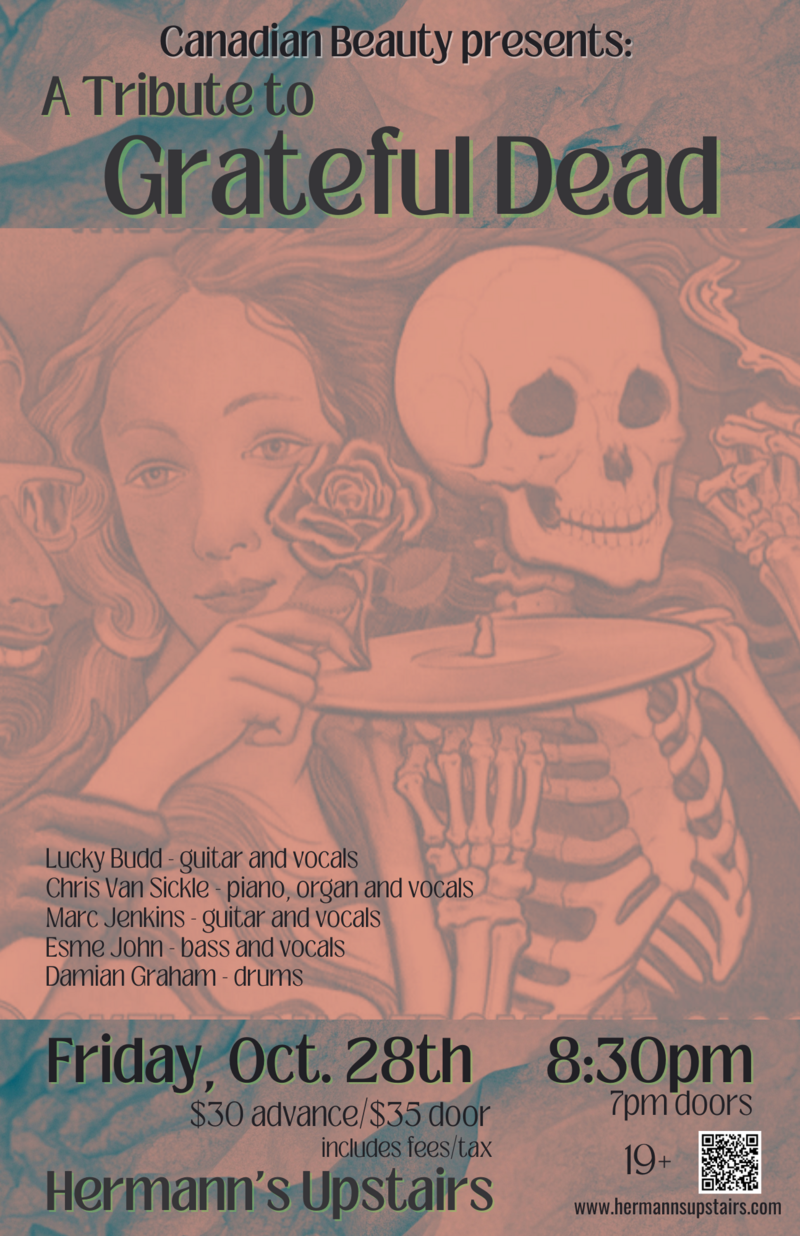 Canadian Beauty presents: A Tribute to Grateful Dead @ Hermann's Upstairs Oct 28 2022 - Jun 9th @ Hermann's Upstairs