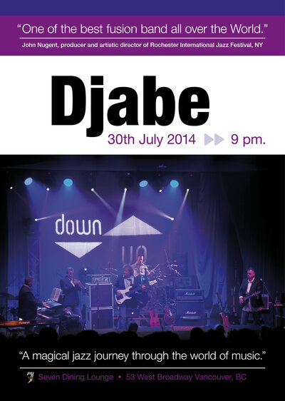 Something new comes to Vancouver!: Djabe @ Seven Dining Lounge Dec 31 1969 - May 23rd @ Seven Dining Lounge