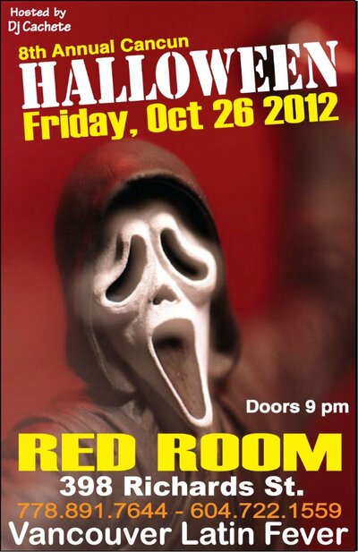 8th Annual Cancun Halloween: Hosted by DJ Cachete and Friends  @ The Red Room Oct 26 2012 - Jun 12th @ The Red Room