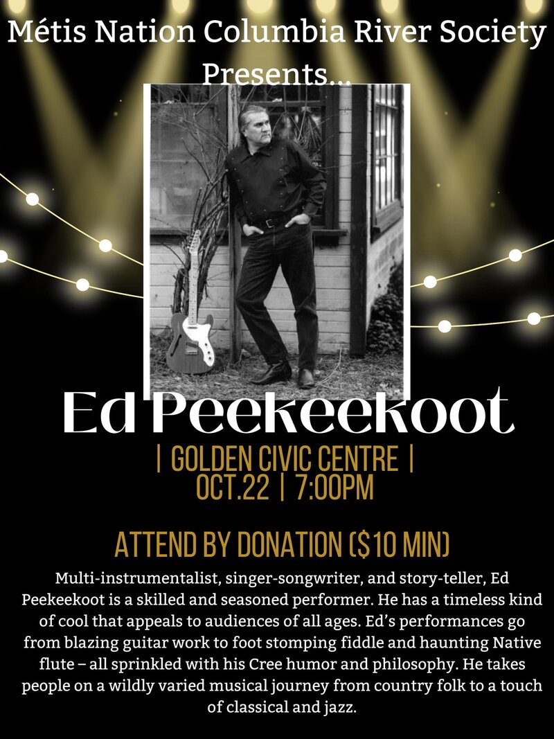 M&eacute;tis Nation Columbia River Society Presents: Ed Peekeekoot  @ Golden Civic Centre Oct 22 2022 - May 6th @ Golden Civic Centre